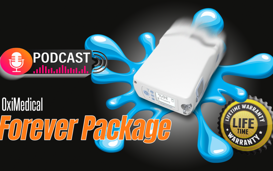 Forever Oxygen Package – PODCAST